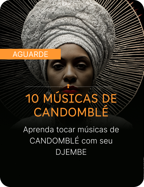 Curso de Djembe - 10 músicas de Candomblé